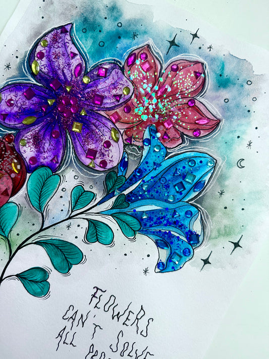 FLOWERS CAN'T SOLVE ALL PROBLEMS