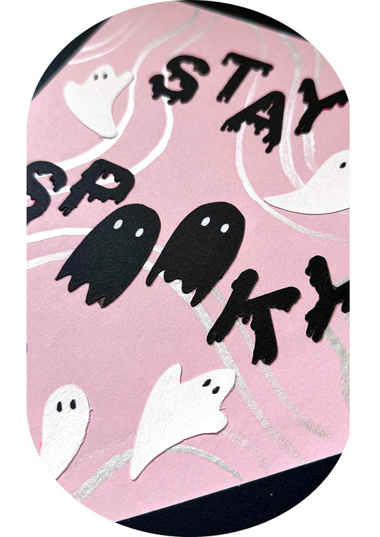 STAY SPOOKY